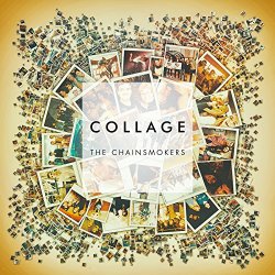 Chainsmokers, The - Collage EP