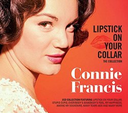 Connie Francis - Lipstick on Your Collar the Collection