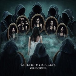 Ashes of My Regrets - Caricatures [Explicit]