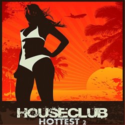 Various Artists - House Club Hottest, Vol. 2 (Wir Rocken Die Clubs, Boom)