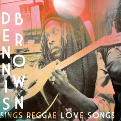 Dennis Brown Sings Reggae Love Songs Platinum Edition