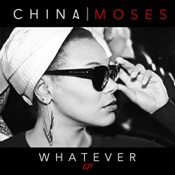 China Moses - Whatever