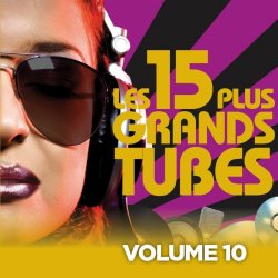 Various Artists - Les 15 plus grands hits, Vol. 10