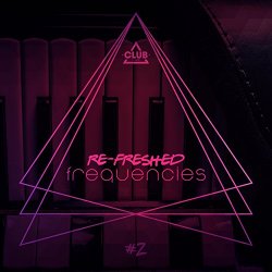 Various Artists - Re-Freshed Frequencies Vol. 2