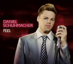Daniel Schuhmacher - Feel [2-Track]