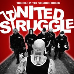 United Struggle - Trouble in the Neighbourhood