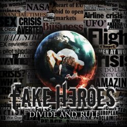 Fake Heroes - Divide and Rule