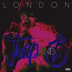London - TrapAndB [Explicit]