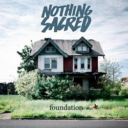 Nothing Sacred - Foundation