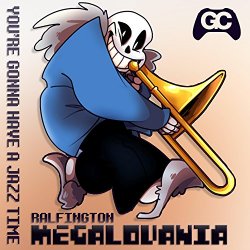 Ralfington And GameChops - Megalovania (You're Gonna Have a Jazz Time) [From "Undertale"]