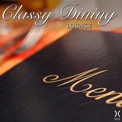 Various Artists - Classy Dining Lounge
