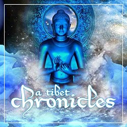 Various Artists - A Tibet Chronicles