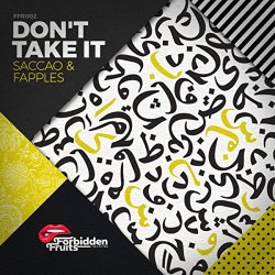 Saccao And Fapples - Don't Take It