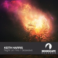 Keith Harris - Night On Fire / Seawave