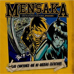 Mensaka - Las canciones que no querías escuchar