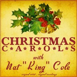 Nat King Cole - Christmas Carols