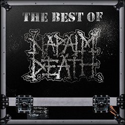 Napalm Death - The Best of Napalm Death [Explicit]