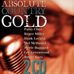 Various Artists - Absolute Country Gold by Various Artists