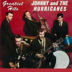 Johnny And The Hurricanes - Greatest Hits