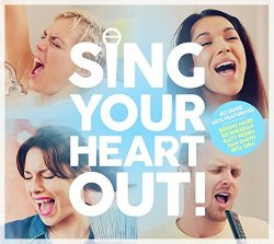 Sing Your Heart Out By Various Artists (2015-03-30)