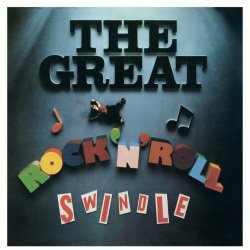 The Great Rock 'N' Roll Swindle [Explicit]