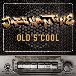 Jazzkantine - Old's Cool [Explicit]
