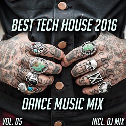Various Artists - Best Tech House 2016 Dance Music Mix, Vol. 05 (Mixed By Jora Mihail) [Continuous DJ Mix]