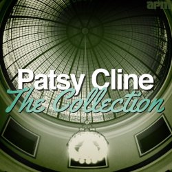 Patsy Cline - The Collection