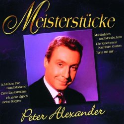 Peter Alexander - Meisterstuecke-Peter Alexande