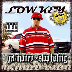 Low Key - Stop Hating Get Money [Explicit]