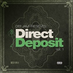 Various Artists - Def Jam Presents: Direct Deposit (Vol. 1) [Explicit]