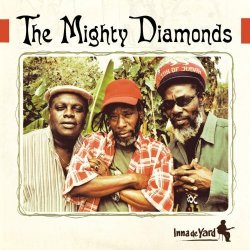 Mighty Diamonds, The - Inna De Yard