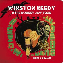 Winston Reedy And The Donkey Jaw Bone - Make A Change