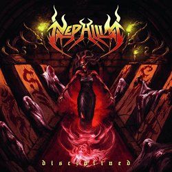 Nephilim - Disciplined [Explicit]