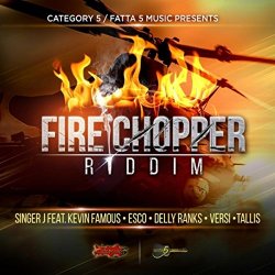 Various Artists - Fire Chopper Riddim