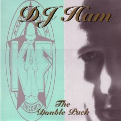 DJ Ham - The Double Pack