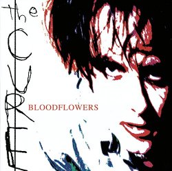 Cure, The - Bloodflowers