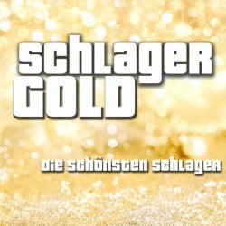 Various Artists - Schlager Gold - Die schönsten Schlager