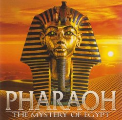 Mystic Sound Orchestra, The - Pharaoh - The Mystery of Egypt