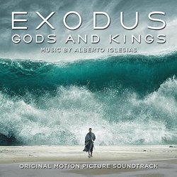 Alberto Iglesias - Exodus: Gods and Kings (Original Motion Picture Soundtrack)