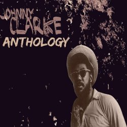 Johnny Clarke - Too Much War