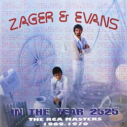 Zager and Evans - In the Year 2525/the Rca Masters 1969-1970
