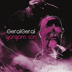 GeraiGerai - Gorgon's Son