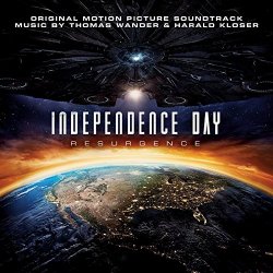 Thomas Wander and Harald Kloser - Independence Day: Resurgence (Original Motion Picture Soundtrack)