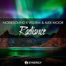 Noisesound X Veldem and Alex Moor - Radiance (Extended Mix)