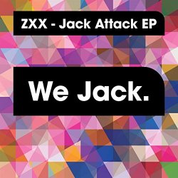 ZXX - Jack Attack EP
