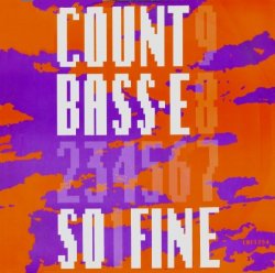 Count Bass-E - So Fine (x2+1)