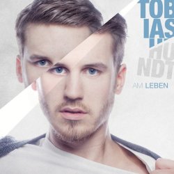 Tobias Hundt - Am Leben