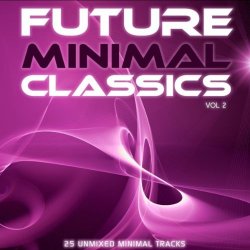 Various Artists - Future Minimal Classics Vol 2