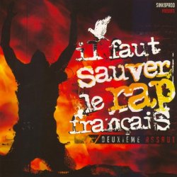 Il Faut Sauver Le Rap Français - Deuxième Assaut [Explicit]
